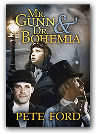 Mr. Gunn & Dr. Bohemia by Pete Ford