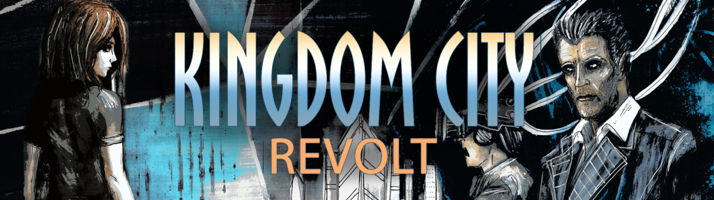 KINGDOM CITY: REVOLT by Ben Ireland